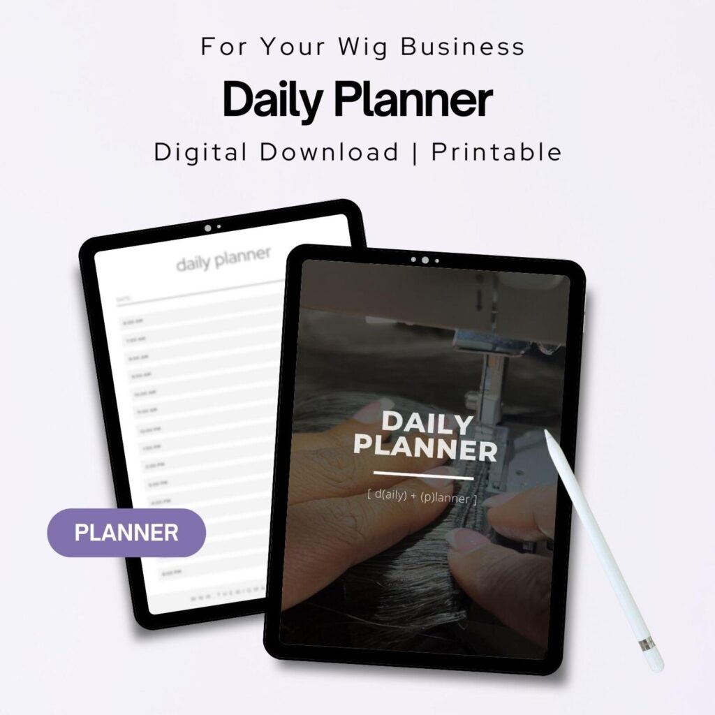 Daily Planner - For Aspiring Wigmakers