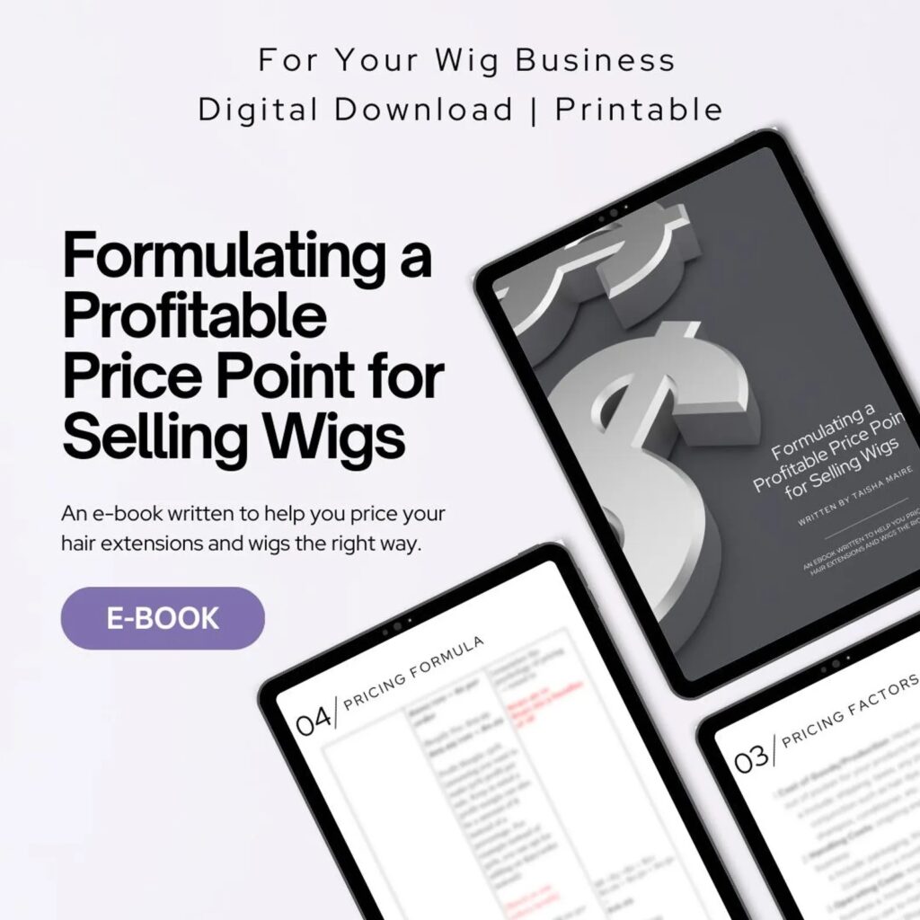 Formulating a Profitable Price Point for Selling Wigs